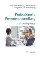 Stefa Hofer, Stefan Hofer, Uwe Kanning, Uwe P Kanning, Uwe P. Kanning, Uwe Peter Kanning... - Professionelle Personenbeurteilung, m. 1 CD-ROM