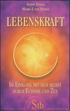 Anton Stangl, Marie-Luise Stangl - Lebenskraft
