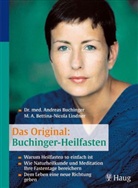 Andreas Buchinger, Bettina-Nicola Lindner - Das Original: Buchinger-Heilfasten