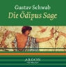 Gustav Schwab, Mathias Eysen - Die Ödipus Sage (Hörbuch)