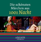 Brita Sommer - Die schönsten Märchen aus 1001 Nacht, 1 Audio-CD (Audio book)