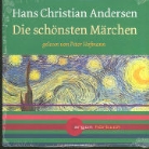 Hans  Christian Andersen, Peter Hofmann - Die schönsten Märchen (Audio book)