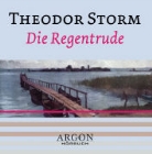 Theodor Storm, Nadja Schulz-Berlinghoff - Die Regentrude, 1 Audio-CD (Audio book)