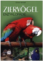 Esther Verhoef-Verhallen, Esther J. J. Verhoef-Verhallen - Ziervögel-Enzyklopädie