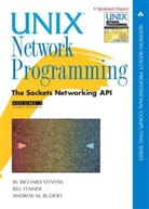 Bill Fenner, Andrew M. Rudoff, Richard W. Stevens, W. R. Stevens, W. Richard Stevens - Unix Network Programming - Bd. 1: Unix Network Programming volume 1 : Sockets Networking API