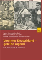 Sabine Andresen, Kari Bock, Karin Bock, Micha Brumlik, Micha Brumlik u a, Hans-Uwe Otto... - Vereintes Deutschland, geteilte Jugend