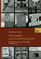 Silke Nissen, Sylk Nissen, Sylke Nissen - Kriminalität und Sicherheitspolitik