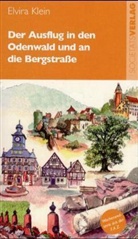 Elvira Klein, Rudolf Klein - Der Ausflug in den Odenwald und an die Bergstrasse