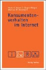 Hans H. Bauer, Marcus M. Neumann, Jürgen Rösger - Konsumentenverhalten im Internet