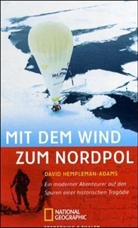 David Hempleman-Adams - Mit dem Wind zum Nordpol