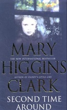 Mary Higgins Clark - Second Time Around