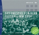 Herbert Zimmermann - Das Endspiel von Bern, Fussball-WM 1954, 2 Audio-CDs (Audiolibro)