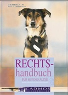 Verena S. Rottmann - Rechtshandbuch für Hundehalter