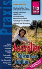 Andrea Buchspieß, Werner Klaus, Klaus Werner - Reise Know-How Praxis, Australien - Reisen und Jobben