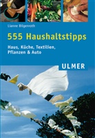 Lianne Bilgenroth - 555 Haushaltstipps