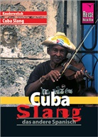 Jens Sobisch, Stefan Theurer - Cuba Slang, das andere Spanisch