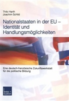 Thil Harth, Thilo Harth, Schild, Schild, Joachim Schild - Nationalstaaten in der EU
