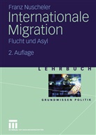 Franz Nuscheler - Internationale Migration