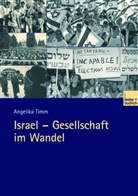 Angelika Timm - Israel - Gesellschaft im Wandel