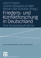 Ulrich ( Hrsg.) Eckern, Ulrich Eckern, Leoni Herwartz-Emden, Leonie Herwartz-Emden, Rainer-Olaf Schultze, Rainer-Olaf Schultze u a - Friedens- und Konfliktforschung in Deutschland