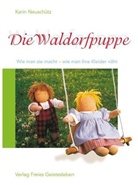 Karin Neuschütz - Die Waldorfpuppe