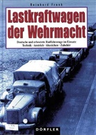 Reinhard Frank - Lastkraftwagen der Wehrmacht