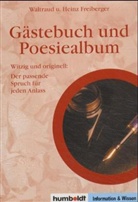 Heinz Freiberger, Waltraud Freiberger - Gästebuch und Poesiealbum