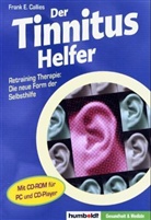 Frank E. Callies, Frank E. Callis - Der Tinnitus Helfer, m. CD-ROM