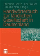 Beet, Stephan Beetz, Braue, Ka Brauer, Kai Brauer, Neu... - Handwörterbuch zur ländlichen Gesellschaft in Deutschland