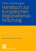 Peter Schmitt-Egner - Handbuch zur Europäischen Regionalismusforschung