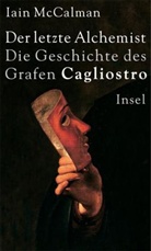 Iain McCalman - Der letzte Alchimist