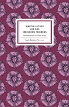 Martin Luther, Klau Berger, Klaus Berger - Lob des irdischen Friedens