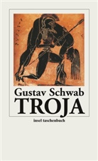 Gustav Schwab, John Flaxman - Troja