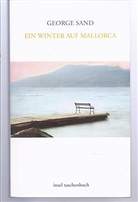 George Sand - Ein Winter auf Mallorca
