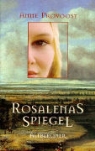 Anne Provoost - Rosalenas Spiegel