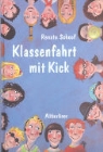 Renate Schoof - Klassenfahrt mit Kick