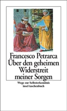 Francesco Petrarca, Horst Günther - Über den geheimen Widerstreit meiner Sorgen