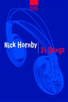 Nick Hornby, Clara Drechsler, Harald Hellmann - 31 Songs