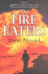 David Almond - The Fire Eaters