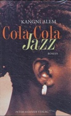 Kangni Alem - Cola Cola Jazz