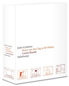 Julio Cortazar, Julio Cortázar - Reise um den Tag in 80 Welten. Letzte Runde