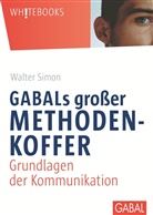 Walter Simon - GABALs großer Methodenkoffer, Grundlagen der Kommunikation