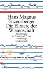Hans M Enzensberger, Hans M. Enzensberger, Hans Magnus Enzensberger - Die Elixiere der Wissenschaft