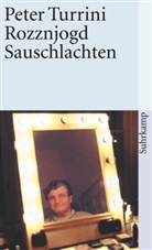 Peter Turrini, Silk Hassler, Silke Hassler - Rozznjogd / Rattenjagd. Sauschlachten
