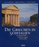 Luca Cerchiai, Lorena Jannelli, Fausto Longo, Mark E. Smith - Die Griechen in Süditalien
