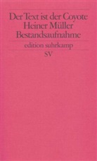 Maria Mayer, Maria Mayer, Brigitt Maria Mayer, Brigitte M. Mayer, Brigitte Maria Mayer, Heiner Müller... - Der Text ist der Coyote