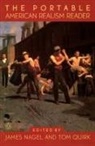 James Nagel, Various, Various&gt;, James Nagel, Tom Quirk - The Portable American Realism Reader