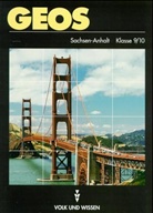 Heine Barsch, Heiner Barsch, Ludwig Barth, Klau Frey, Klaus Frey, Heinz W u a Friese... - GEOS, Ausgabe Sachsen-Anhalt: Klasse 9/10