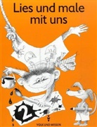 Frank Dammenhayn, Heidemarie Dammenhayn - Lies und male mit uns! - 2: Arbeitsheft für Klasse 1 bis 3