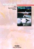 Klaus Liebers, Lutz H Schön, Silke Seifert, Helmut Mikelskis, Hans-Joachim Wilke - Physik, Neuausgabe: Klasse 7, Arbeitsheft Regelschule Thüringen